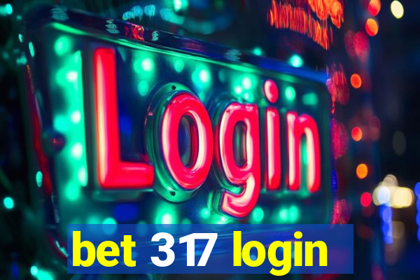 bet 317 login